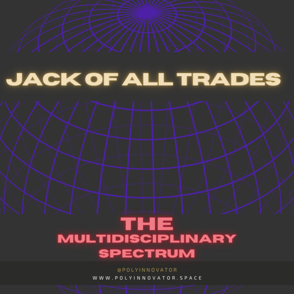 Jack of All Trades - The Multidisciplinary Spectrum S01E02 [OmniContent] artwork
