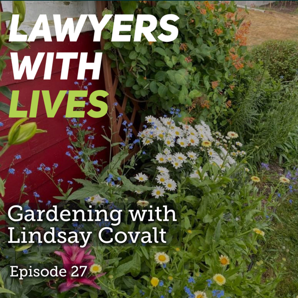 E27 - Gardening with Lindsay Covalt artwork