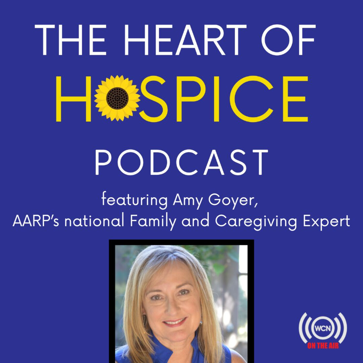 The Heart of Hospice Podcast