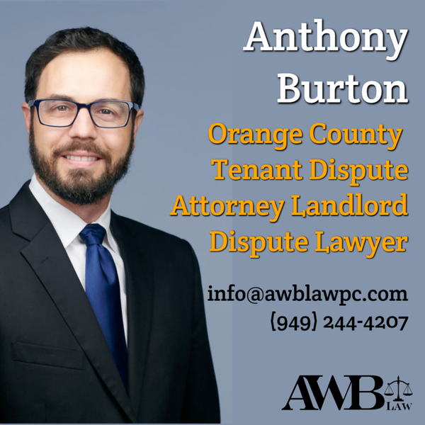 Anthony Burton -  Irvine Anaheim & Orange County CA Tenant Dispute Attorney Landlord Dispute Lawyer artwork