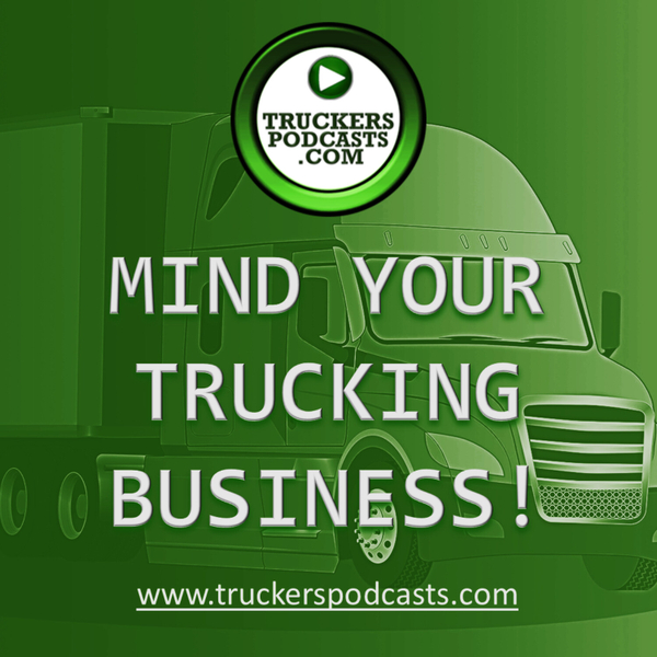 Mind Your Trucking Business artwork