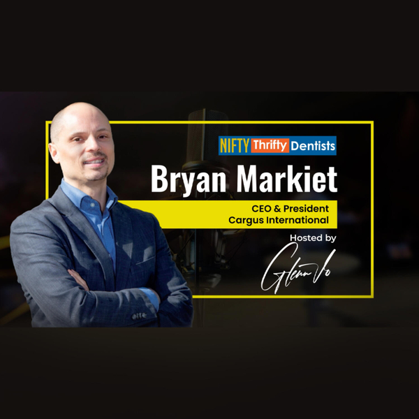 💰 Save Big on Dental Supplies with Bryan Markiet & Dr. Glenn Vo artwork
