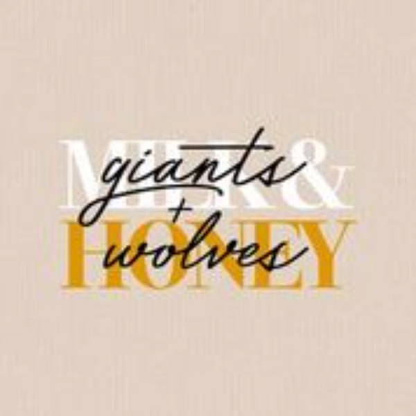 Arrested Attention// Milk & Honey, Giants & Wolves artwork