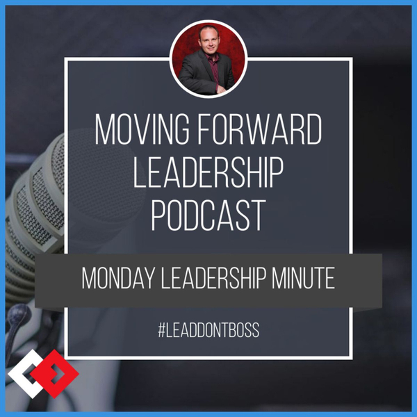 LEADERS FACE ADVERSITY | MONDAY LEADERSHIP MINUTE artwork