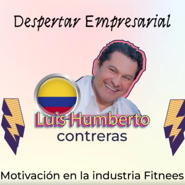 Despertar Empresarial - Luis Humberto Contreras artwork
