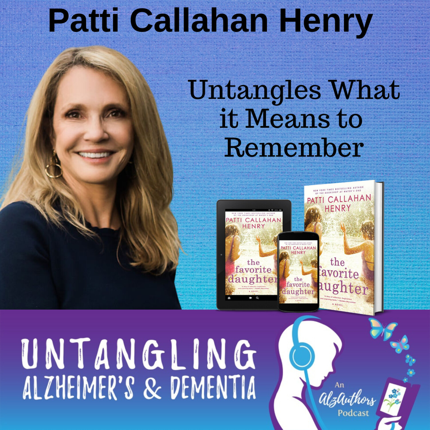 Patti Callahan Henry Untangles What it Means to Remember