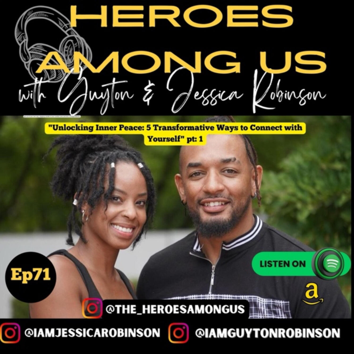 Heroes Among Us with Guyton & Jessica Robinson