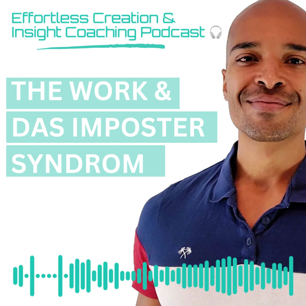 The Work: Imposter Syndrom im Coaching - "Bist du ein Coaching-Blender? Zeit für die Wahrheit!"  artwork