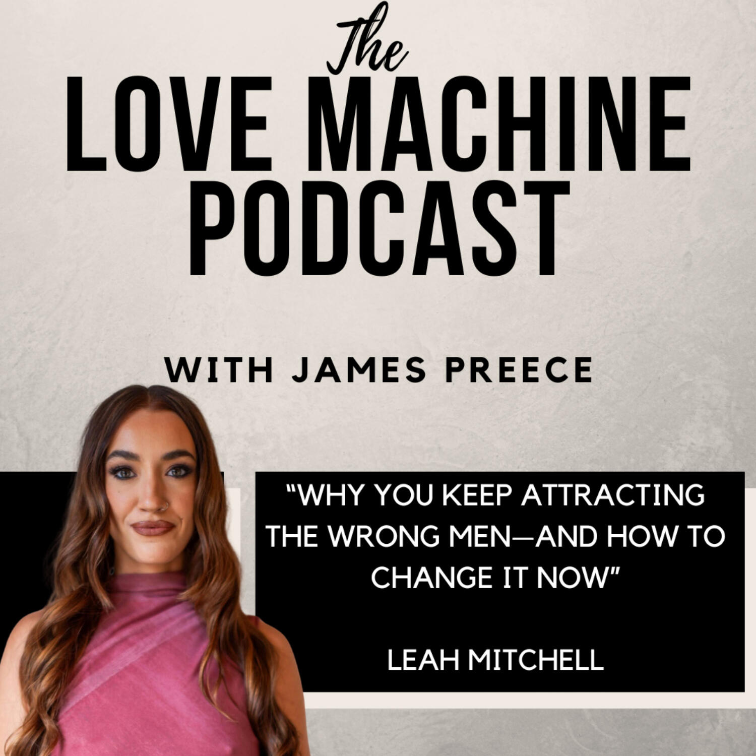 Love Machine with James Preece