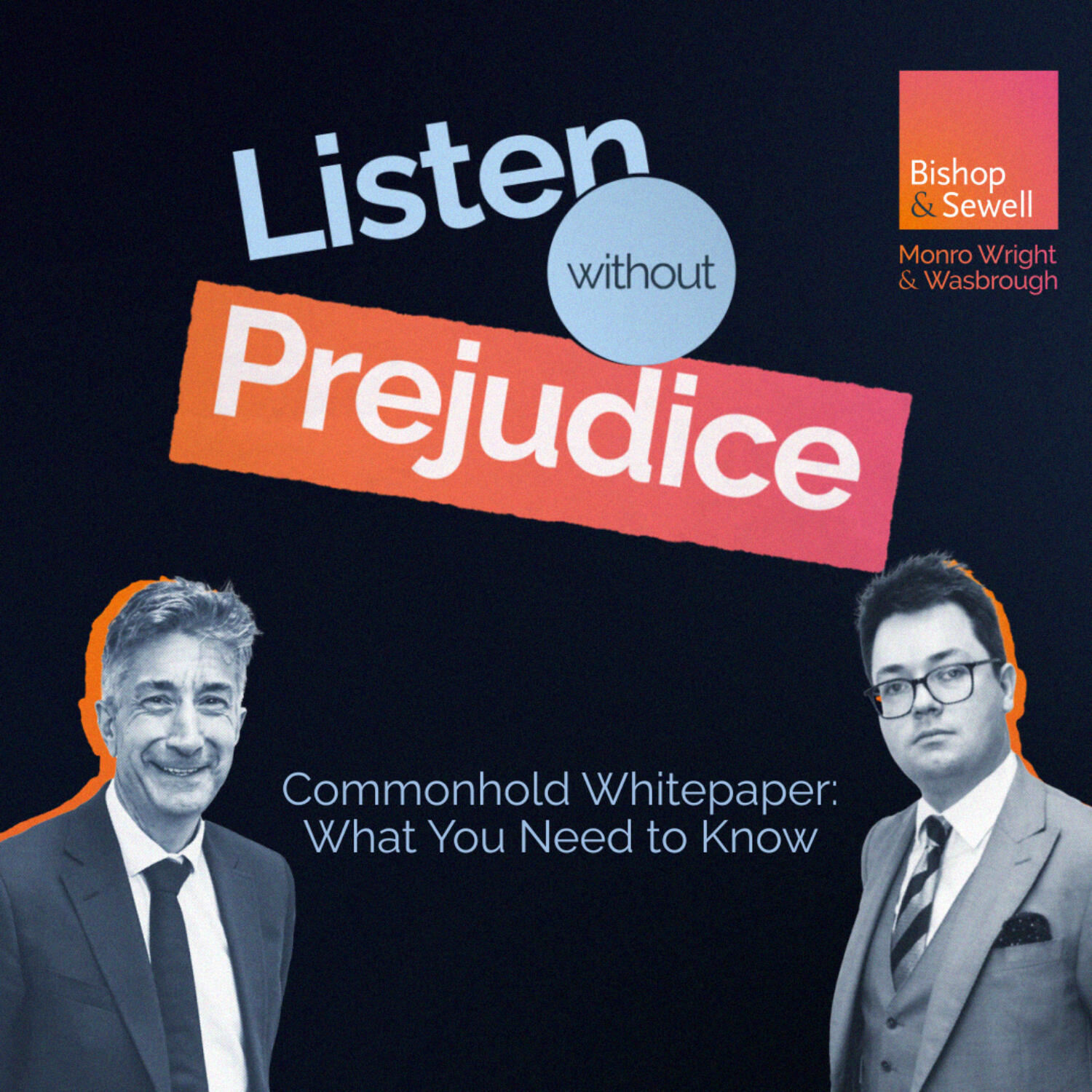 Listen Without Prejudice | A Podcast from Bishop & Sewell