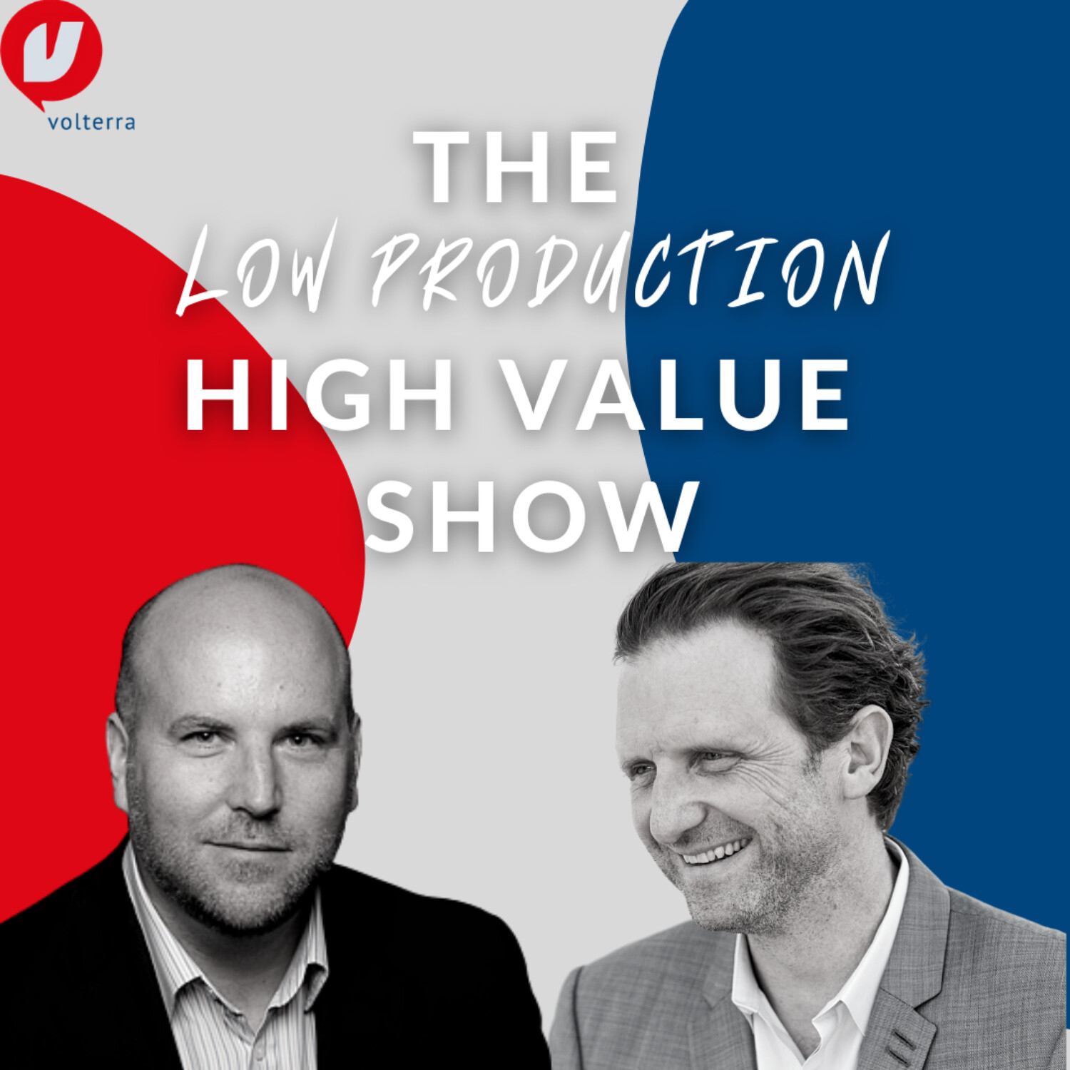 The Low Production High Value Show