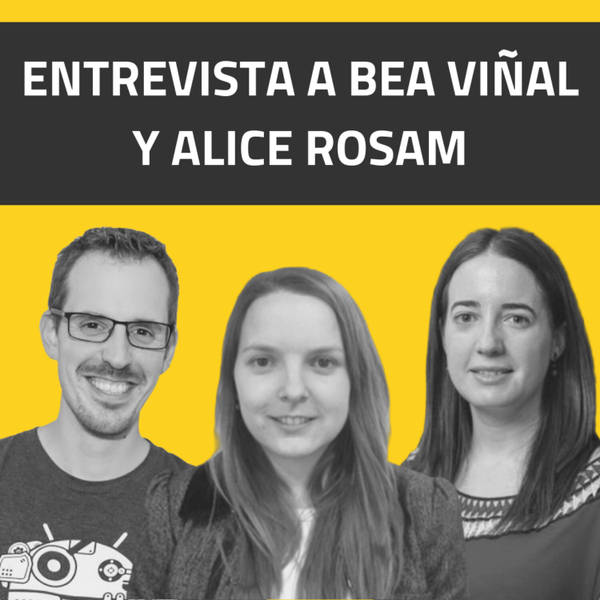 Así es TRABAJAR en una APP de TECLADO 👉 con Beatriz Viñal y Alice Rosam de SWIFTKEY | EP 028 artwork
