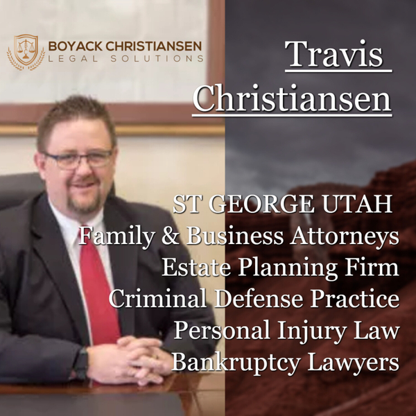 Travis Christiansen - St. George, UT Family & Business Attorneys - Estate Planning Firm | Criminal Defense Practice | Personal Injury Law | Bankruptcy Lawyers artwork