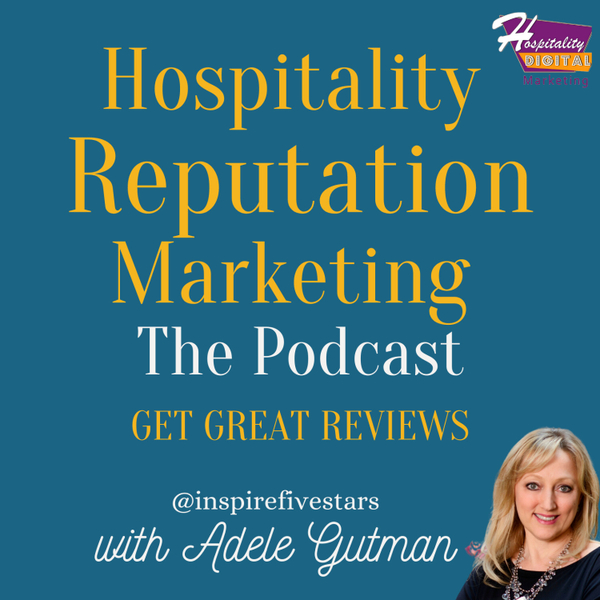 How to Turn Around a Struggling Hotel on the Hospitality Reputation Marketing Podcast  artwork