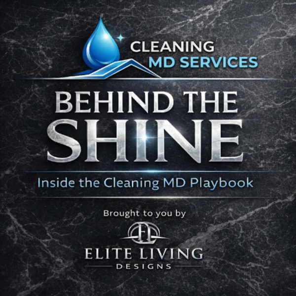 Behind the Shine: Inside the Cleaning MD Playbook artwork