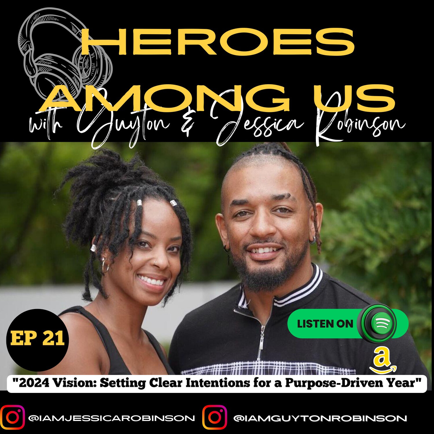 Heroes Among Us with Guyton & Jessica Robinson
