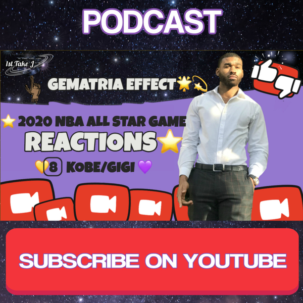 2020 NBA All Star Game Reactions & Kobe Gematria Effects artwork