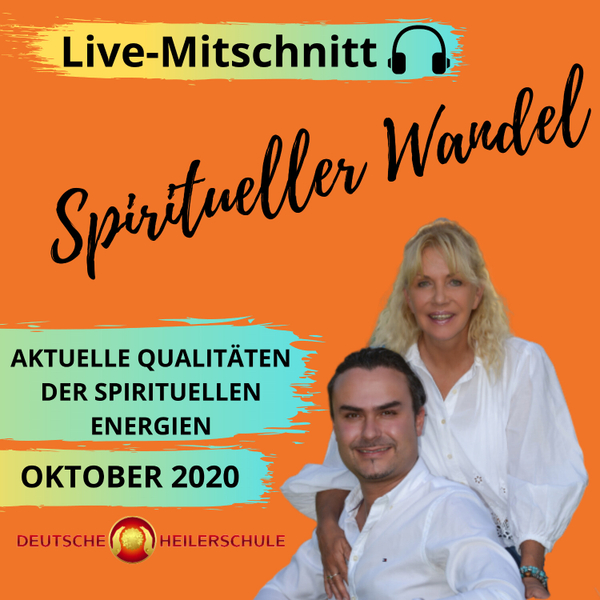 Spiritueller Wandel - aktuelle Qualitäten der spirituellen Energien Oktober 2020 - Deutsche Heilerschule artwork