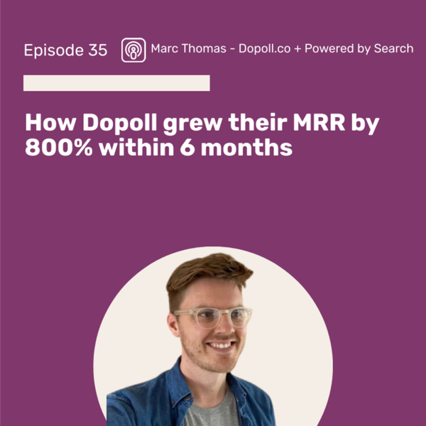 How Doopoll grew their MRR by 800% within 6 months artwork