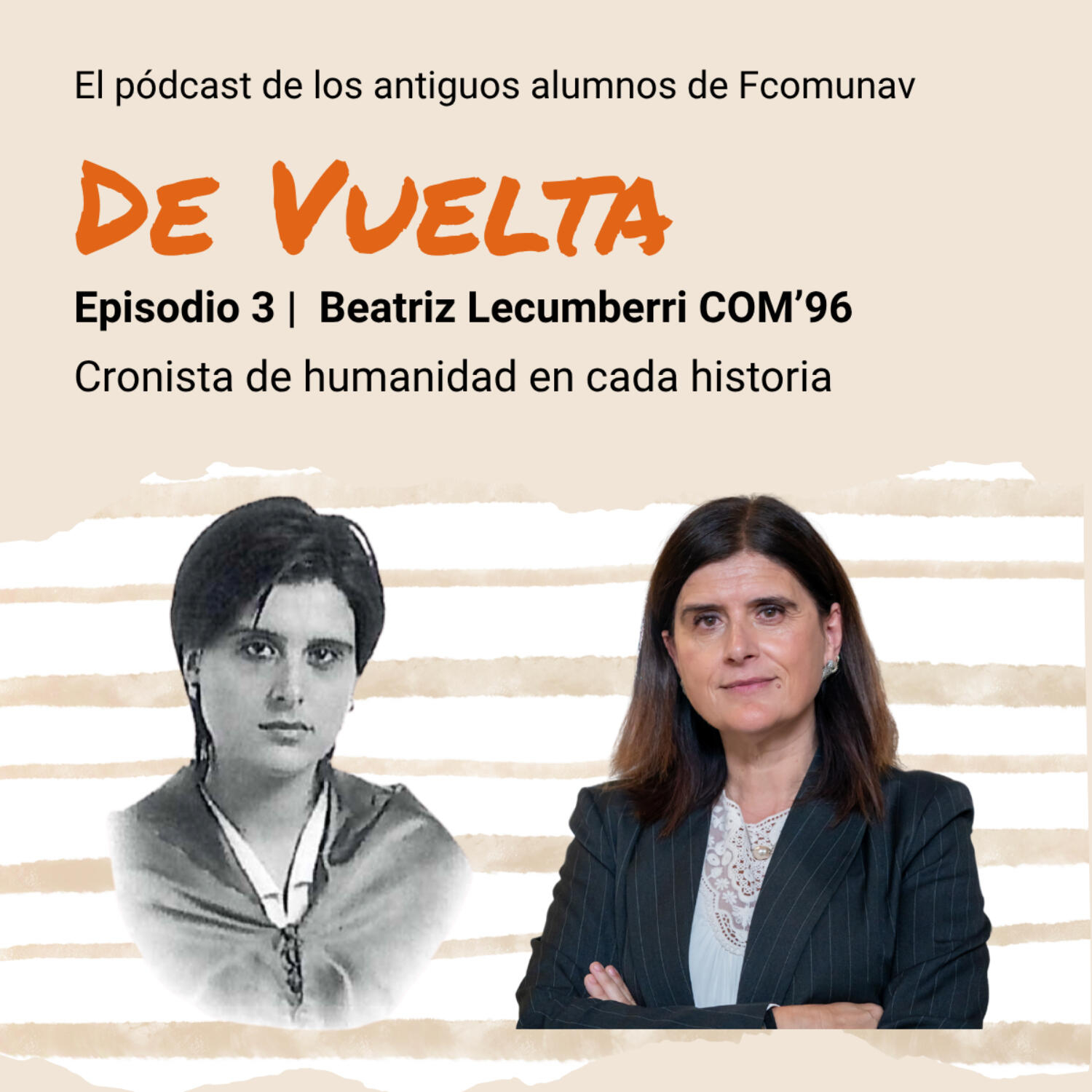 Beatriz Lecumberri, cronista de humanidad en cada historia episode artwork