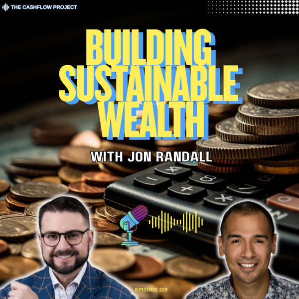 From Burnout to Breakthrough: Building Sustainable Wealth with Jon Randall artwork