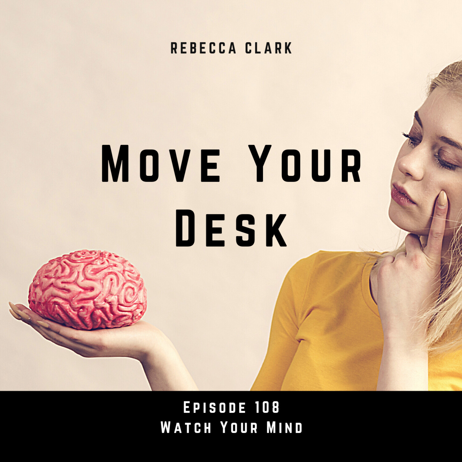 108 - Watch Your Mind episode artwork