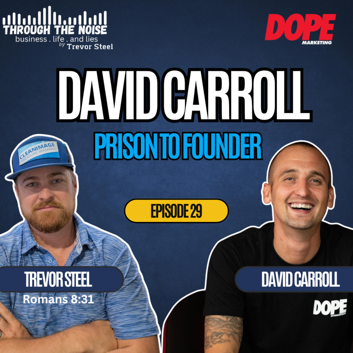 Episode 29. David Carroll – Dope Marketing