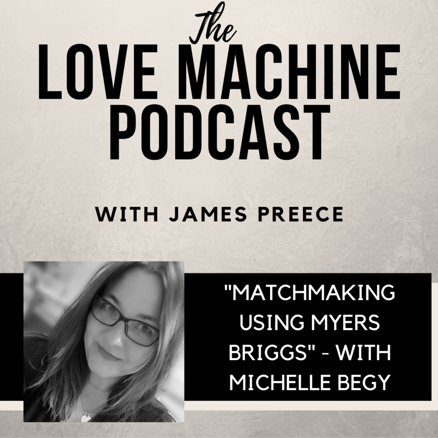 Love Machine with James Preece