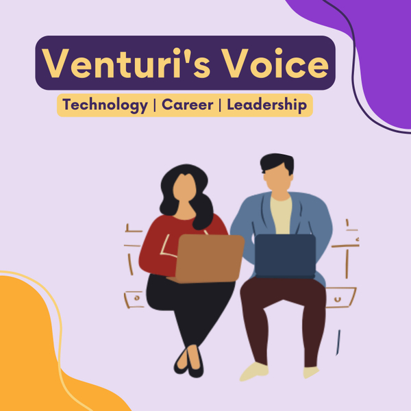 Venturi's Voice: Technology | Leadership | Staffing | Career | Innovation artwork