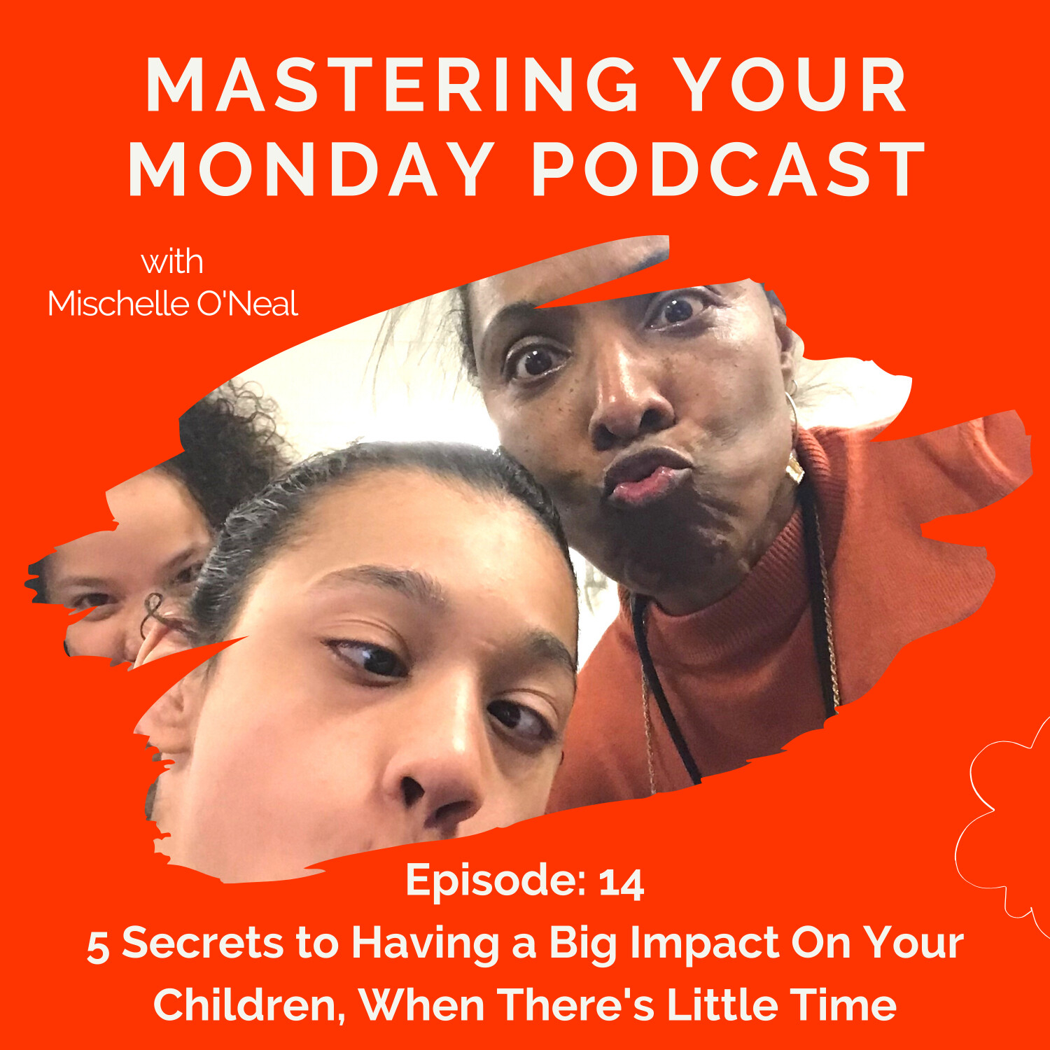 Mastering Your Monday Podcast