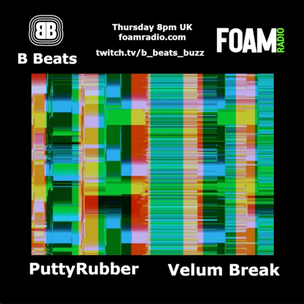 B Beats Foam Puttyrubber with Velum Break Techno/acid/breaks/electronica/ leftfield/house  artwork