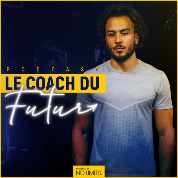 #29 - Kevin Ferreira : Le coach du futur artwork