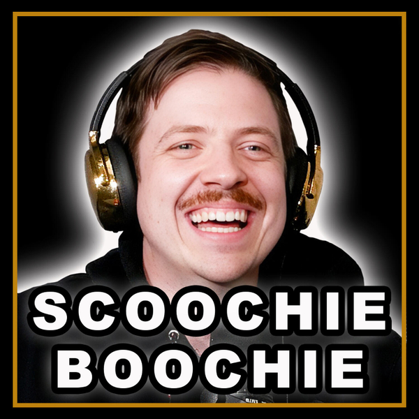 Episode 224 Scoochie Boochie artwork