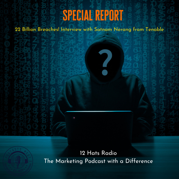 Special Report: 22 Billion Records Exposed in 2020! Interview with Satnam Narang from Tenable artwork