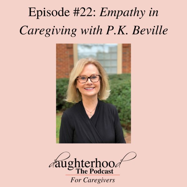 Empathy in Caregiving with PK Beville artwork