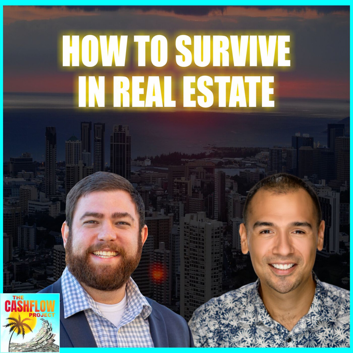 How to Survive in Real Estate with John Schuchman