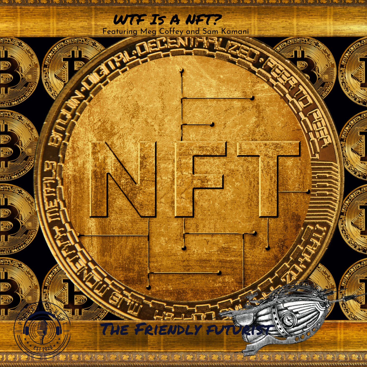 WTF is a NFT? Part One with Meg Coffey