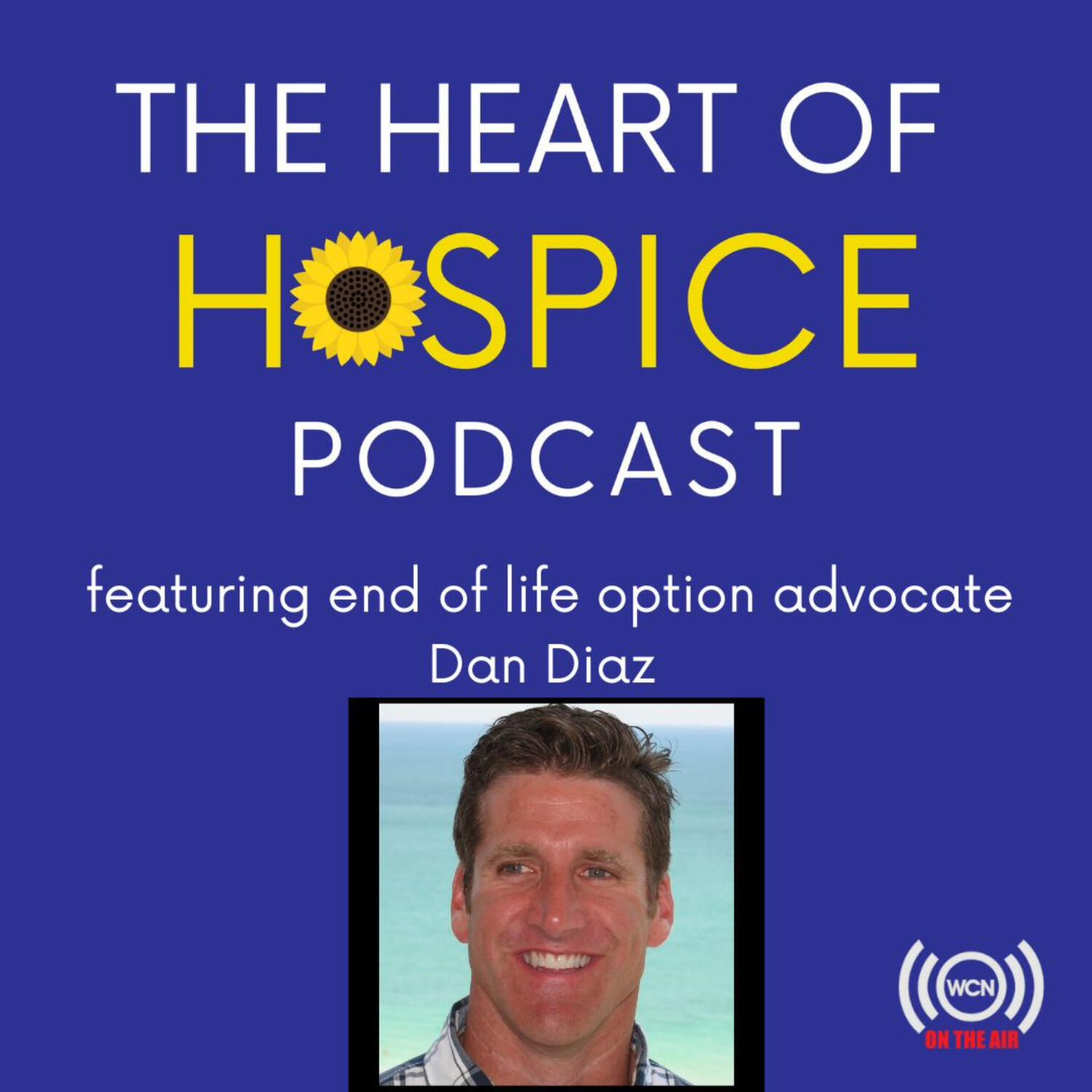The Heart of Hospice Podcast