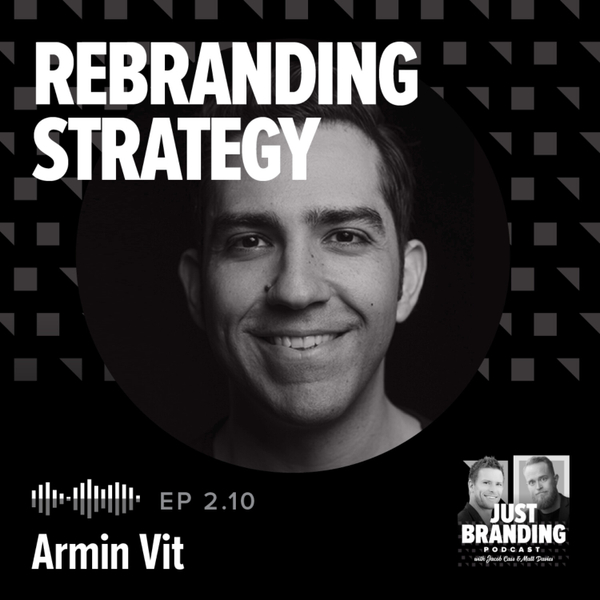 S02.EP10 - Rebranding Strategy with Armin Vit artwork