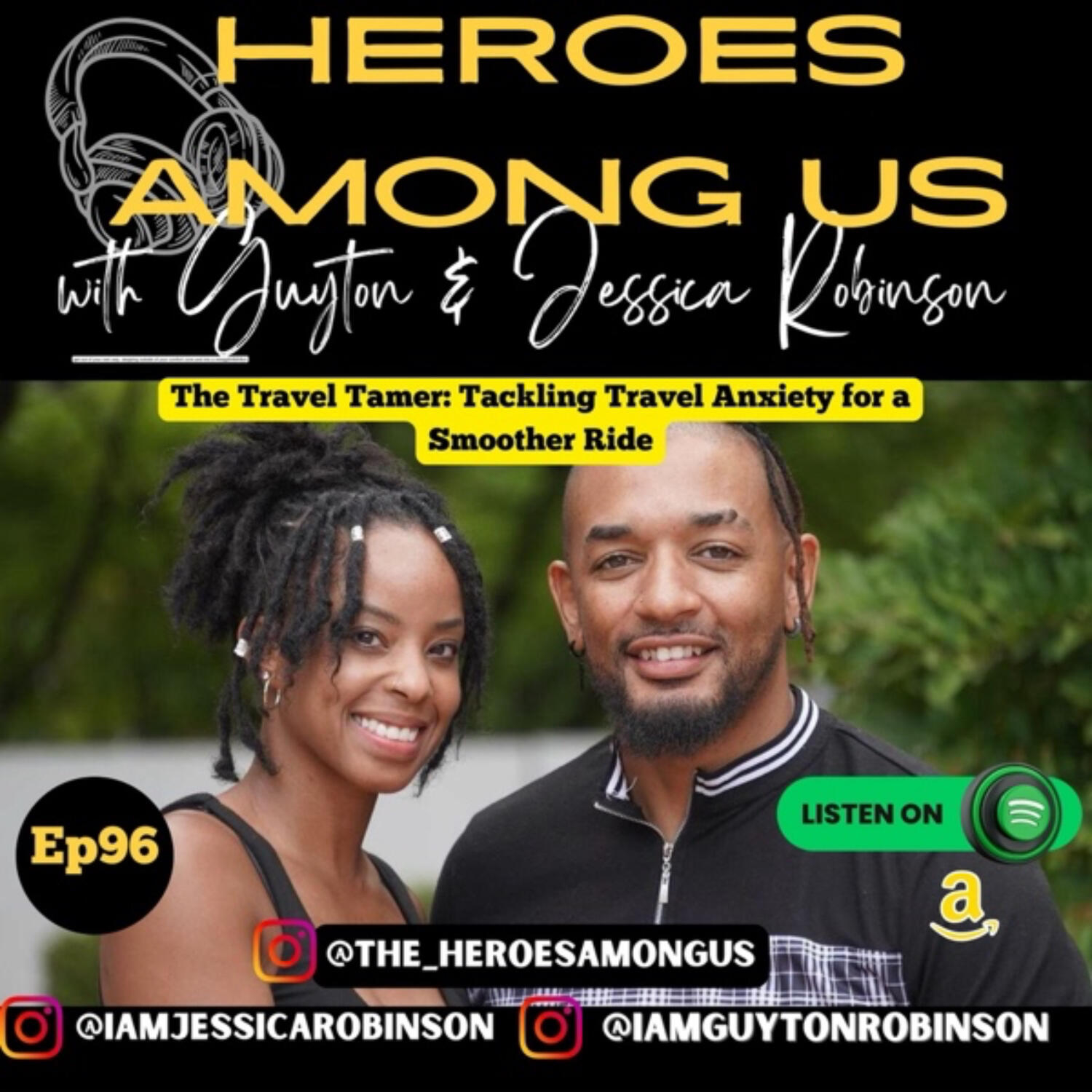 Heroes Among Us with Guyton & Jessica Robinson