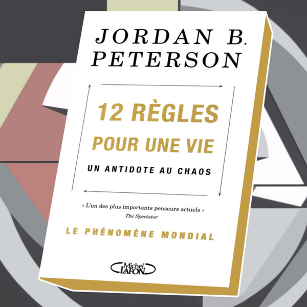 013 | 12 règles pour une vie ("12 rules for life") - Jordan Peterson artwork