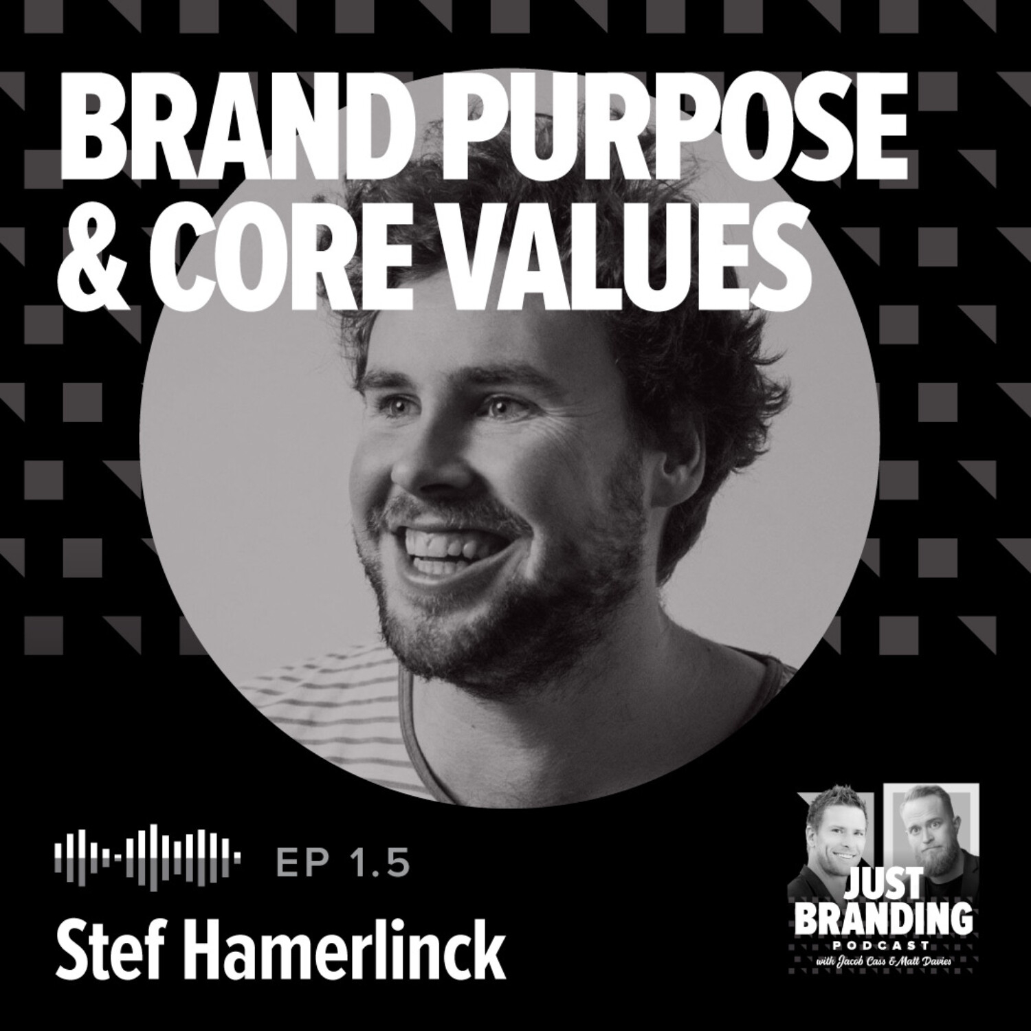 S01.E05 - Brand Purpose with Stef Hamerlinck