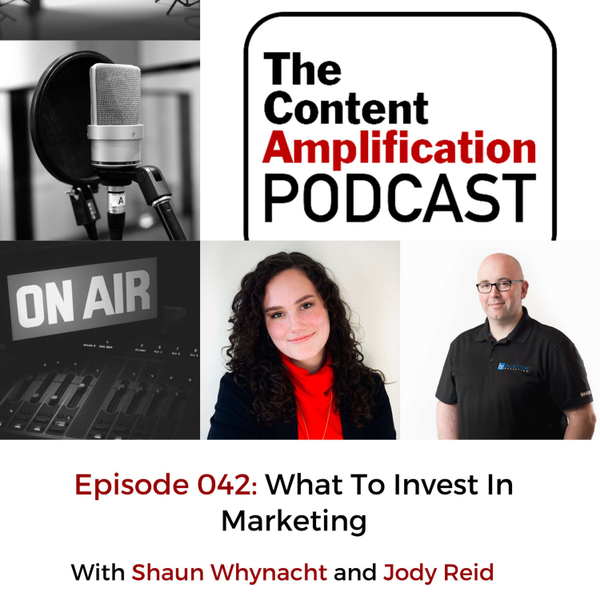 Episode 042 - What To Invest In Marketing artwork