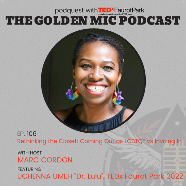 Rethinking the Closet: Coming Out as LGBTQ* vs Inviting In with Uchenna Umeh, “Dr. Lulu” artwork