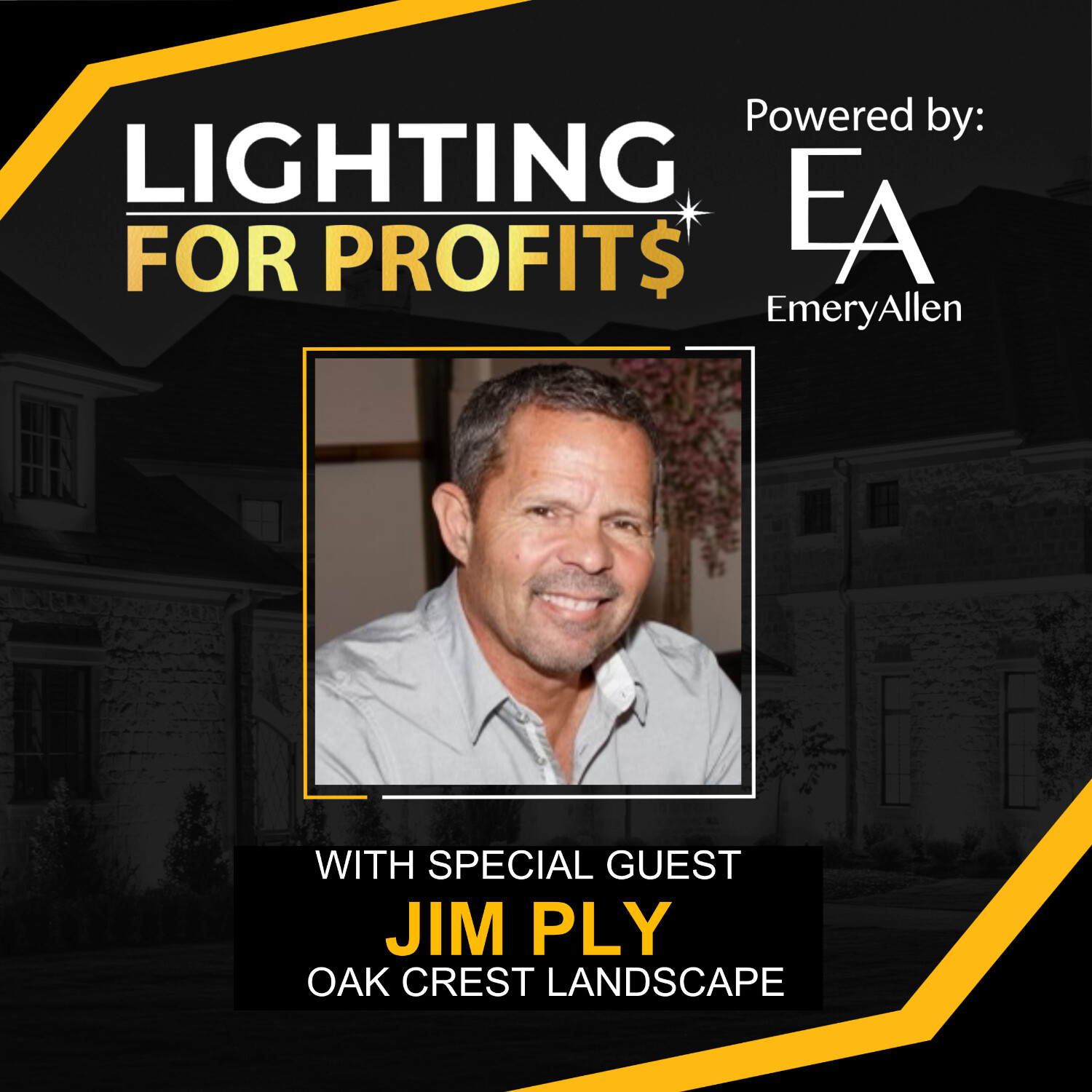Ep #125 - Jim Ply - 40-Year Odyssey in Landscape Lighting Brilliance!