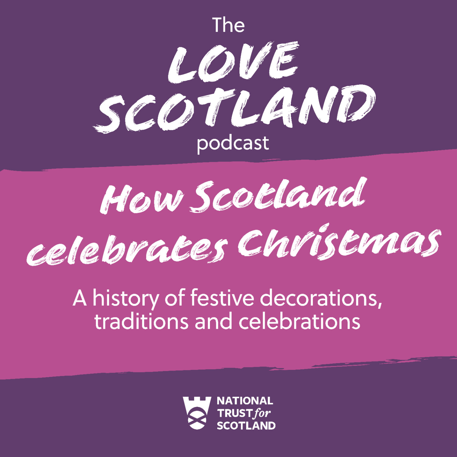 Love Scotland: Stories of Scotland\'s History and Nature