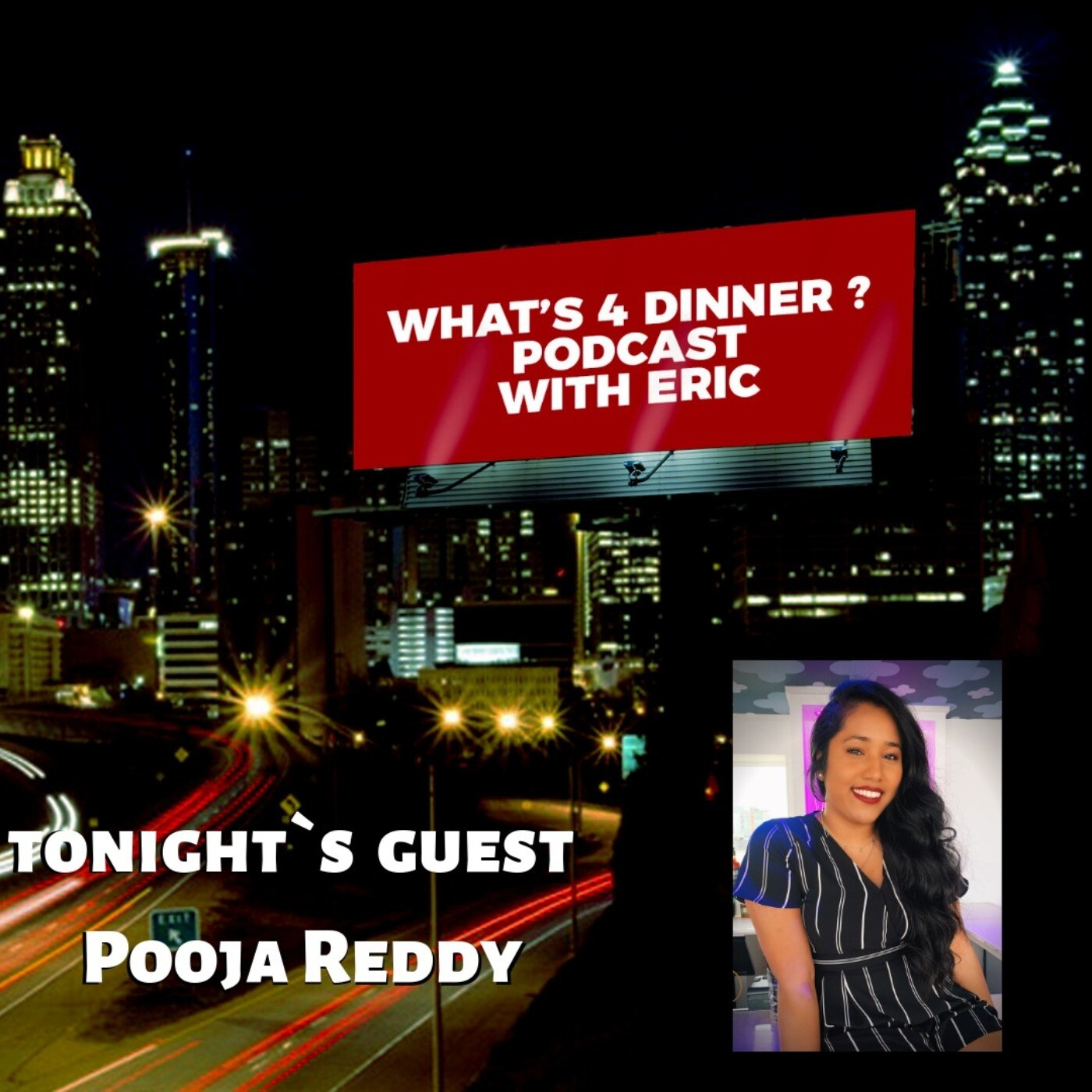 What`s 4 Dinner ? with your host Eric