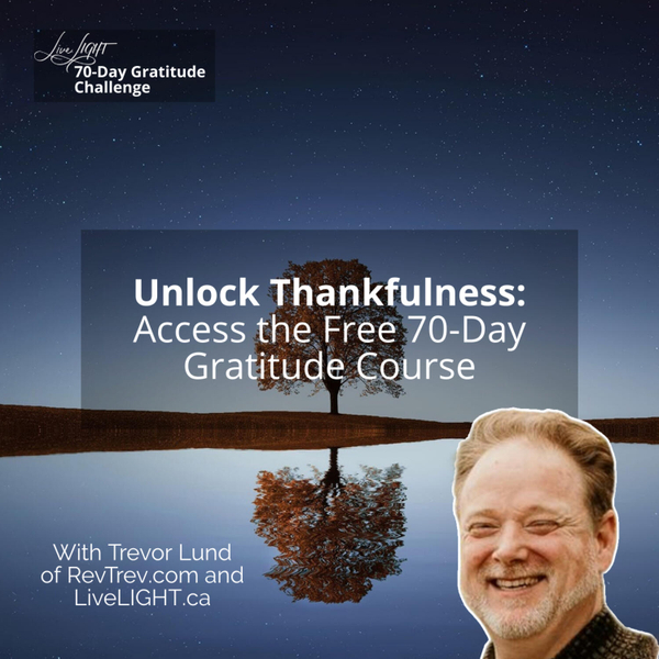 Unlock Thankfulness: Access the Free 70-Day Gratitude Course artwork