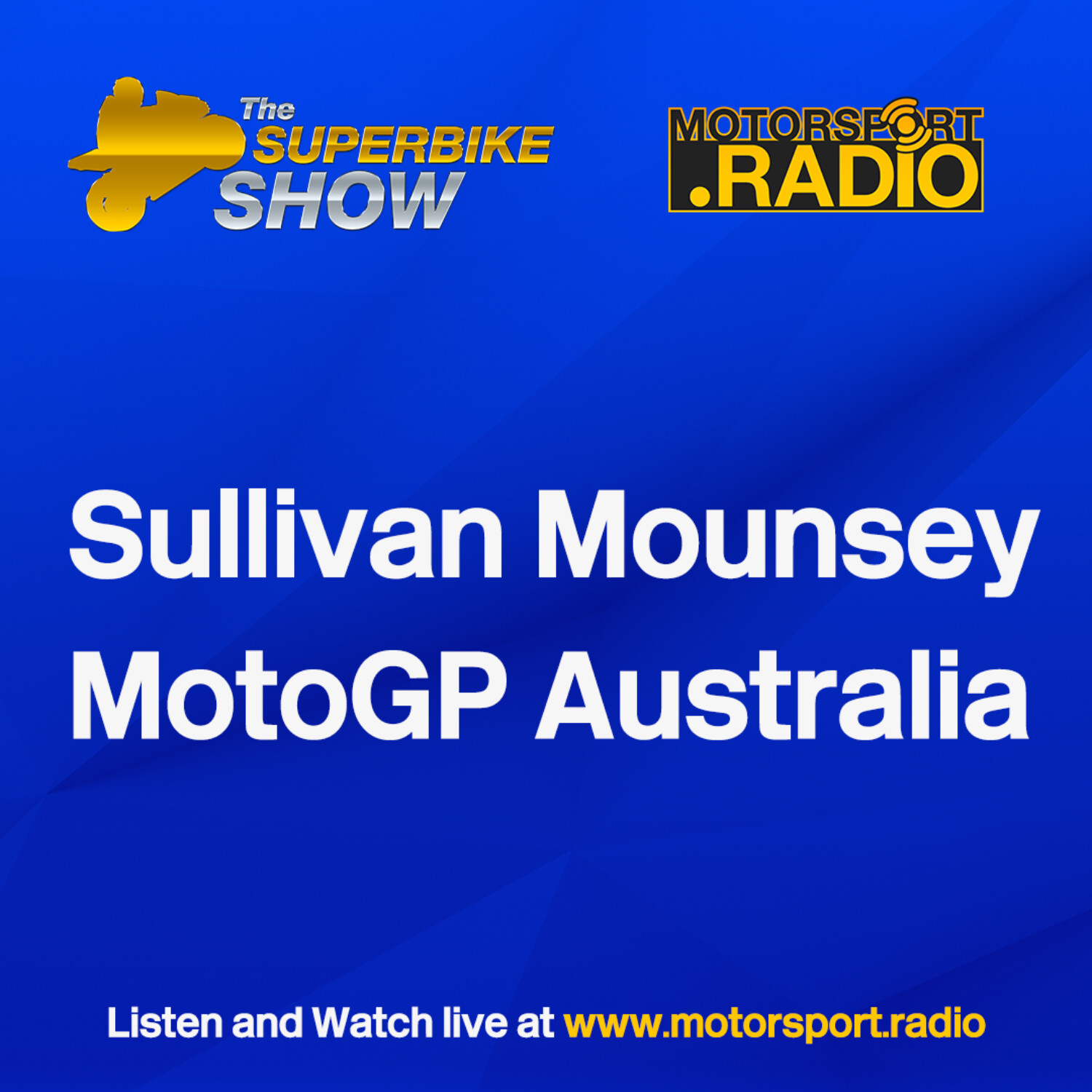The Superbike Show - Sullivan Mounsey & #MotoGP  #AustralianGP Review