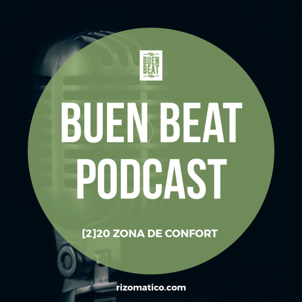 Buen Beat | [02]20 | Zona de confort artwork